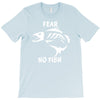 fear no fish bone skeleton T-Shirt