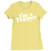I'm A Tepper Ladies Fitted T-Shirt