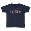 Loser - Lover Toddler T-shirt