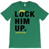 Lock Him Up T-Shirt