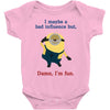 bad influence Baby Onesie