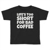 new coffee lovers Toddler T-shirt