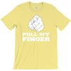 pull my finger T-Shirt