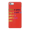I miss you my heart is empaty wİthout you (2) iPhone 7 Case