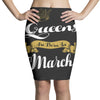 queens are born in march Pencil Skirts