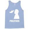 politics Tank Top