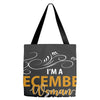 I'm a december woman I was born with my heart Tote Bags