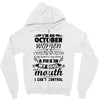 I Am An October Women Zipper Hoodie