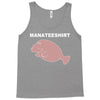 manateeshirt Tank Top