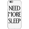 need more sleep iPhone 6/6s Case