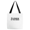father of the bride Tote Bags