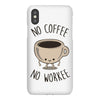 no coffee no workee iPhoneX
