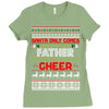 Santa Only Comes Once A Year Father Is Always Here To Cheer Ladies Fitted T-Shirt