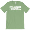 evil genius cleverly disguised T-Shirt