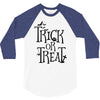 trick or treat halloween 3/4 Sleeve Shirt
