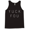 Yuck Fou Tank Top