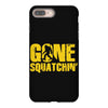 gone squatchin iPhone 8 Plus