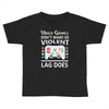 i love video games. Toddler T-shirt