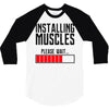new installing muscle 3/4 Sleeve Shirt