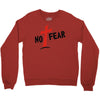 no fear Crewneck Sweatshirt