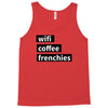 wifi, coffee, frenchies Tank Top