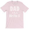 dad aka mr fix it T-Shirt