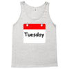 title of day of the week tuesday day of the week Tank Top