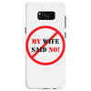 my wife said no Samsung Galaxy S8