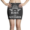 The best teachers are born in  November Mini Skirts