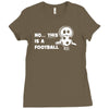 no this is a football Ladies Fitted T-Shirt