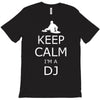 keep calm i'm a dj T-Shirt