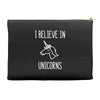 i believe in unicorns 2 Accessory Pouches