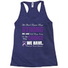 we don't know how strong we are until being strong is the only choice Racerback Tank