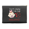 Don't Make Me Call Babushka Accessory Pouches
