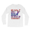my cat and i stay in tonight Long Sleeve Shirts