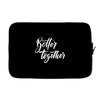 better together 3 Laptop sleeve