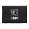 in a world full of grinches be a cindy lou who Accessory Pouches