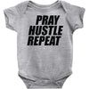 pray hustle repeat Baby Onesie