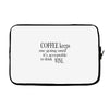 coffee keeps me going Laptop sleeve