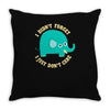 an elephant never cares Throw Pillow