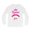 queens are born in june Long Sleeve Shirts
