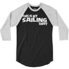 this is my sailing 3/4 Sleeve Shirt