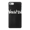 wasted iPhone 7 Case