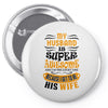 My Husband Is Super Awesome Pin-back button