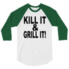 kill it grill it 3/4 Sleeve Shirt