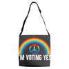 I Am Voting Yes Adjustable Strap Totes