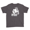born to ride Youth Tee