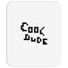 cool dude 2 Mousepad