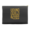 young wild and free Accessory Pouches