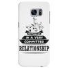 I Am Music Actually In A Very Commited Relationship Samsung Galaxy S7 Edge
